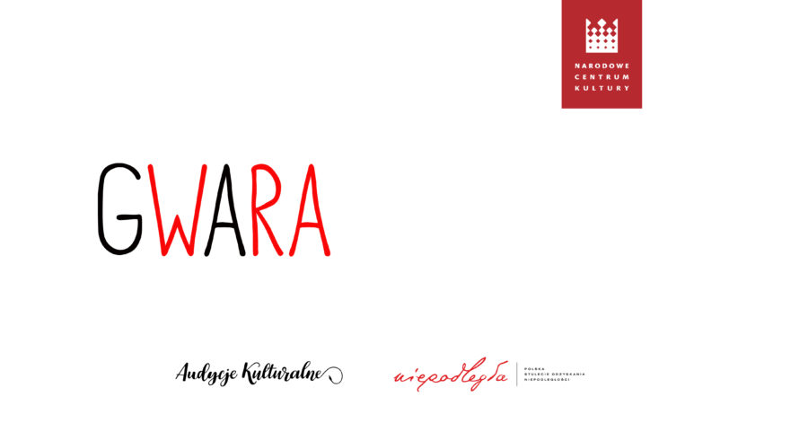 Kulturalny Alfabet Niepodległości – GWARA