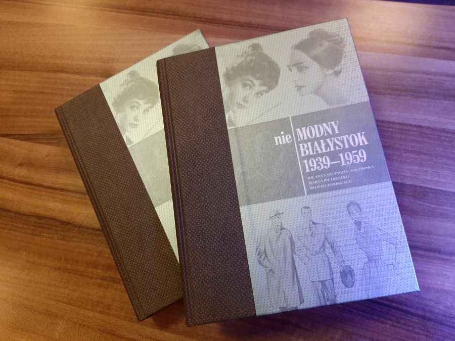 (Nie)modny Białystok 1939-1959