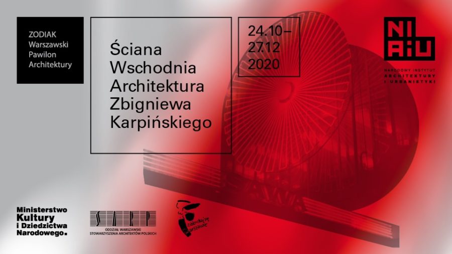 Grafika z wystawy zatytułowanej: „Ściana Wschodnia, Architektura Zbigniewa Karpińskiego”.