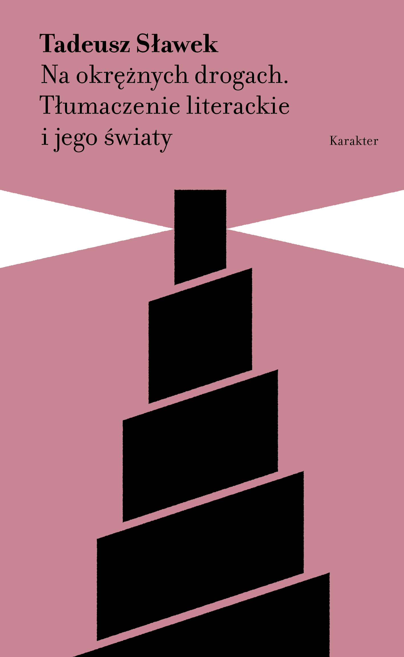 Tłumaczenie literackie i jego światy