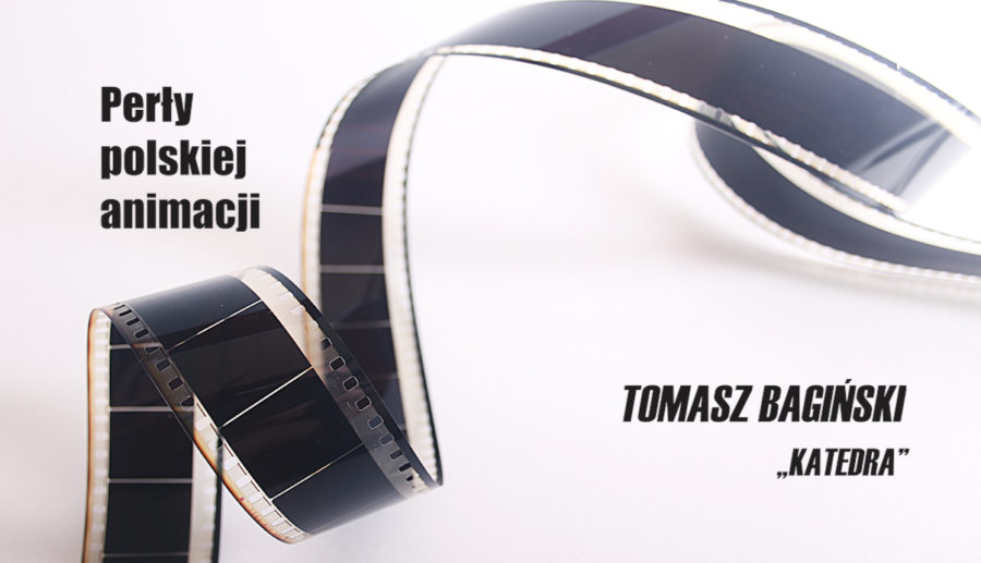 Perły polskiej animacji – Tomasz Bagiński „Katedra”
