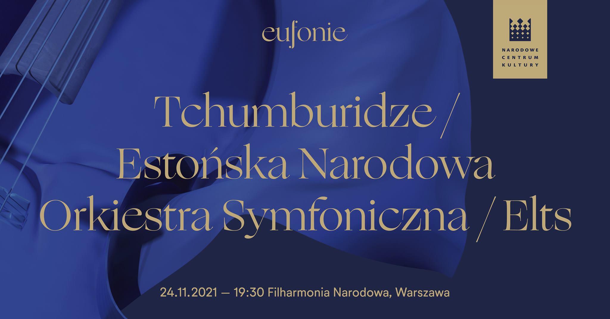 EUFONIE 2021: Tchumburidze / Estońska Narodowa Orkiestra Symfoniczna / Elts