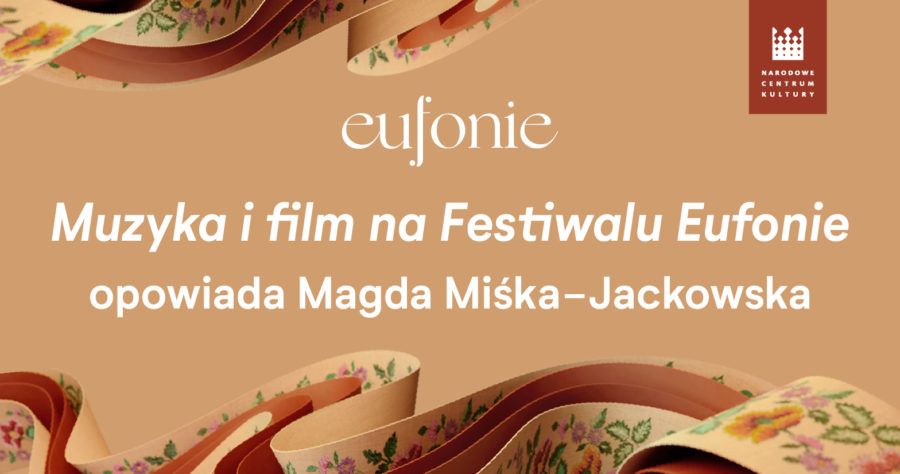 Muzyka i film na Festiwalu Eufonie