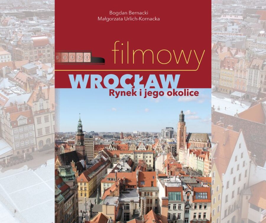 Filmowy Wrocław. Rynek i jego okolice