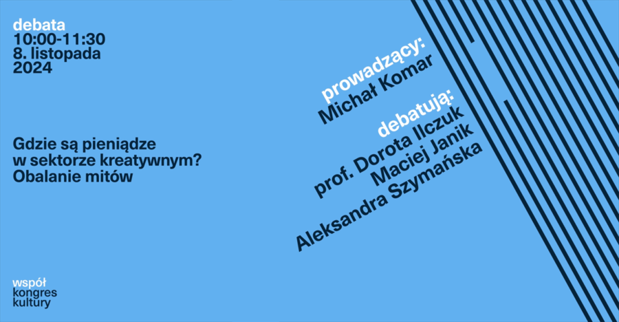 Gdzie są pieniądze w sektorze kreatywnym? Obalanie mitów